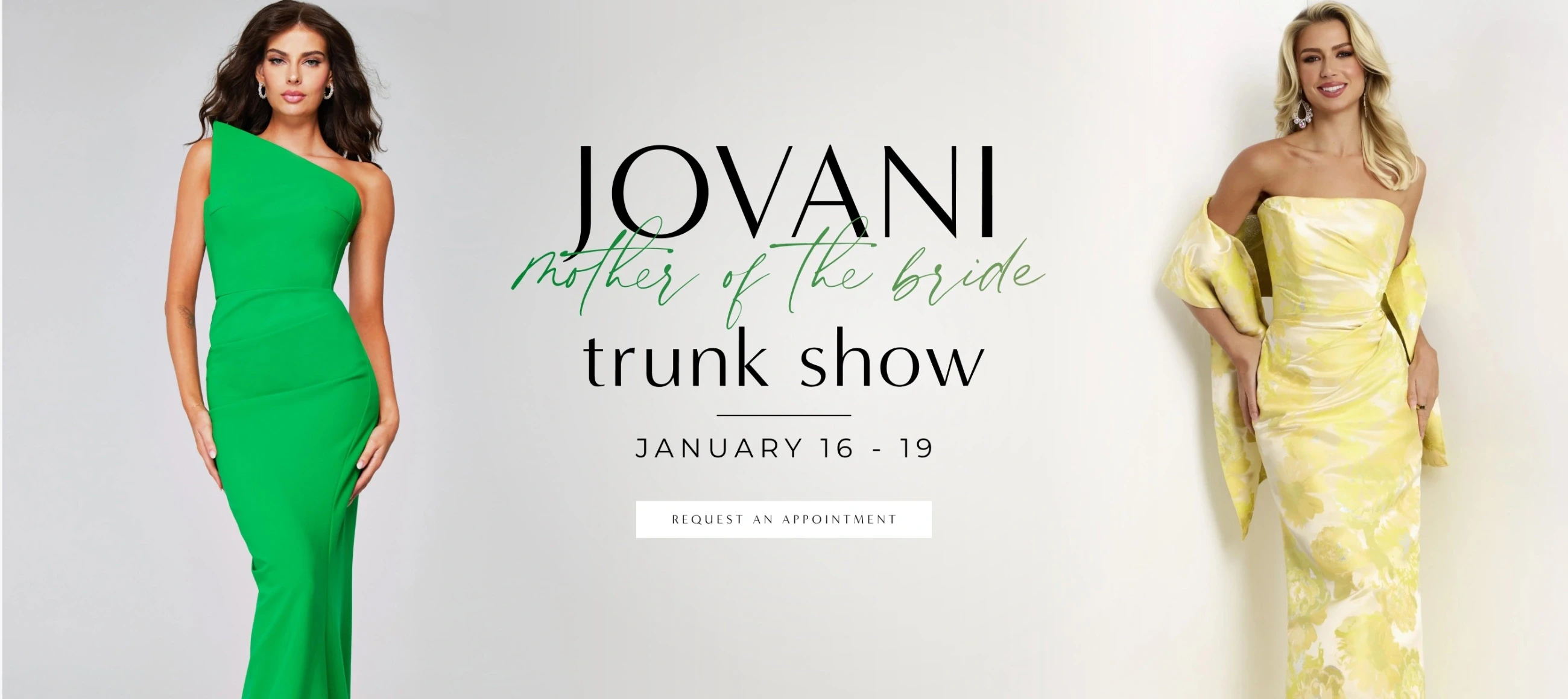 Models wearing Jovani Mother of the bride dresses, trunk show desktop banner